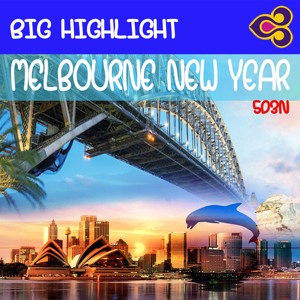 BIG HIGHLIGHT MELBOURNE NEW YEAR